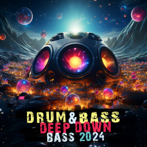 Charly Stylex的專輯Drum & Bass Deep Down Bass 2024