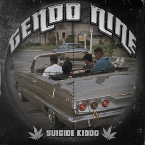 Album TENDO NINE (Explicit) from SUICIDE KIDDO