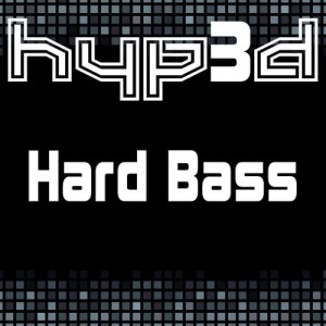 收聽Hyp3d的Hard Bass歌詞歌曲
