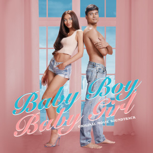 Rob Deniel的專輯Baby Boy Baby Girl (Original Movie Soundtrack)