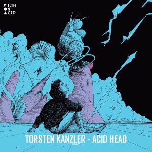 Album Acid Head oleh Torsten Kanzler