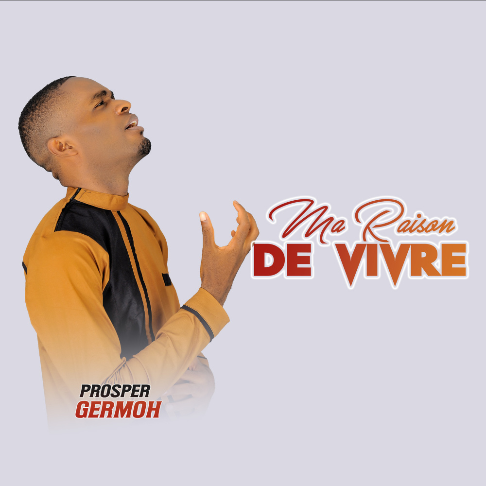 Ma Raison de vivre
