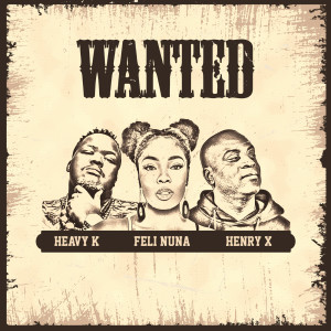 Listen to Wanted song with lyrics from Feli Nuna