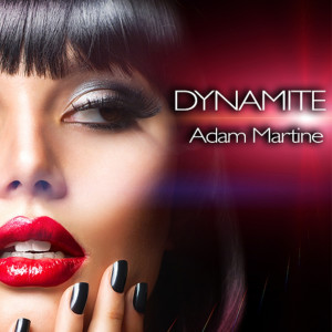ดาวน์โหลดและฟังเพลง Dynamite พร้อมเนื้อเพลงจาก Adam Martinez