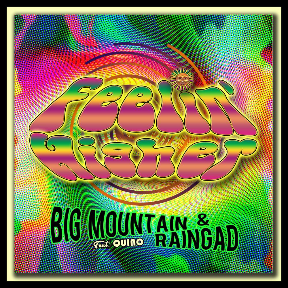 Feelin' Higher (feat. Quino)