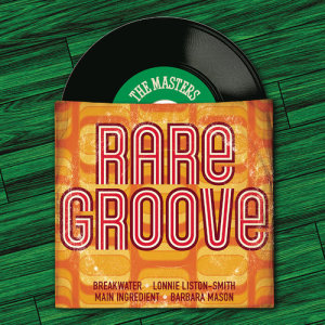 อัลบัม The Masters Series: Rare Groove ศิลปิน Various Artists