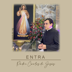 Album Entra oleh Padre Carlos de Jesús