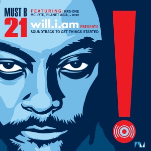 will.i.am的專輯Must B 21 (Soundtrack to Get Things Started) (Explicit)