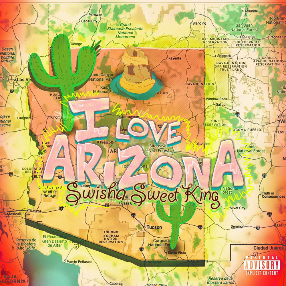 I Love Arizona (Explicit)