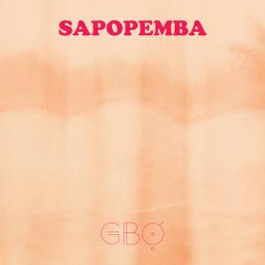 Sapopemba的專輯Gbọ́