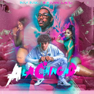 收聽El Boliche的A La Chingada歌詞歌曲