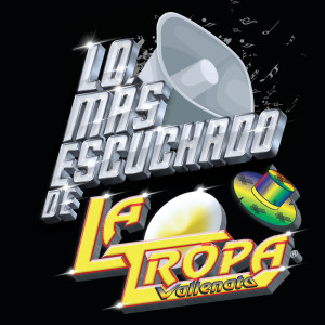 อัลบัม Lo Más Escuchado De ศิลปิน La Tropa Vallenata