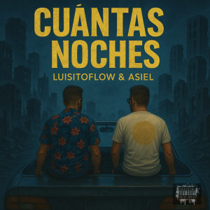 LuisitoFlow的專輯Cuantas Noches 2.0 (Remix) (Explicit)