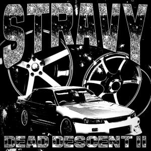 Stravy的專輯Dead Descent II (Explicit)