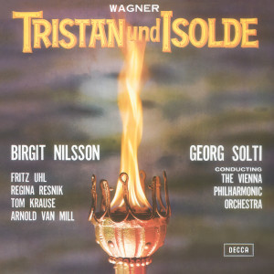 Sir Georg Solti的專輯Wagner: Tristan und Isolde
