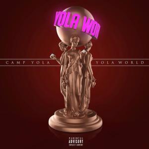 Camp Yola的專輯Yola World (Explicit)