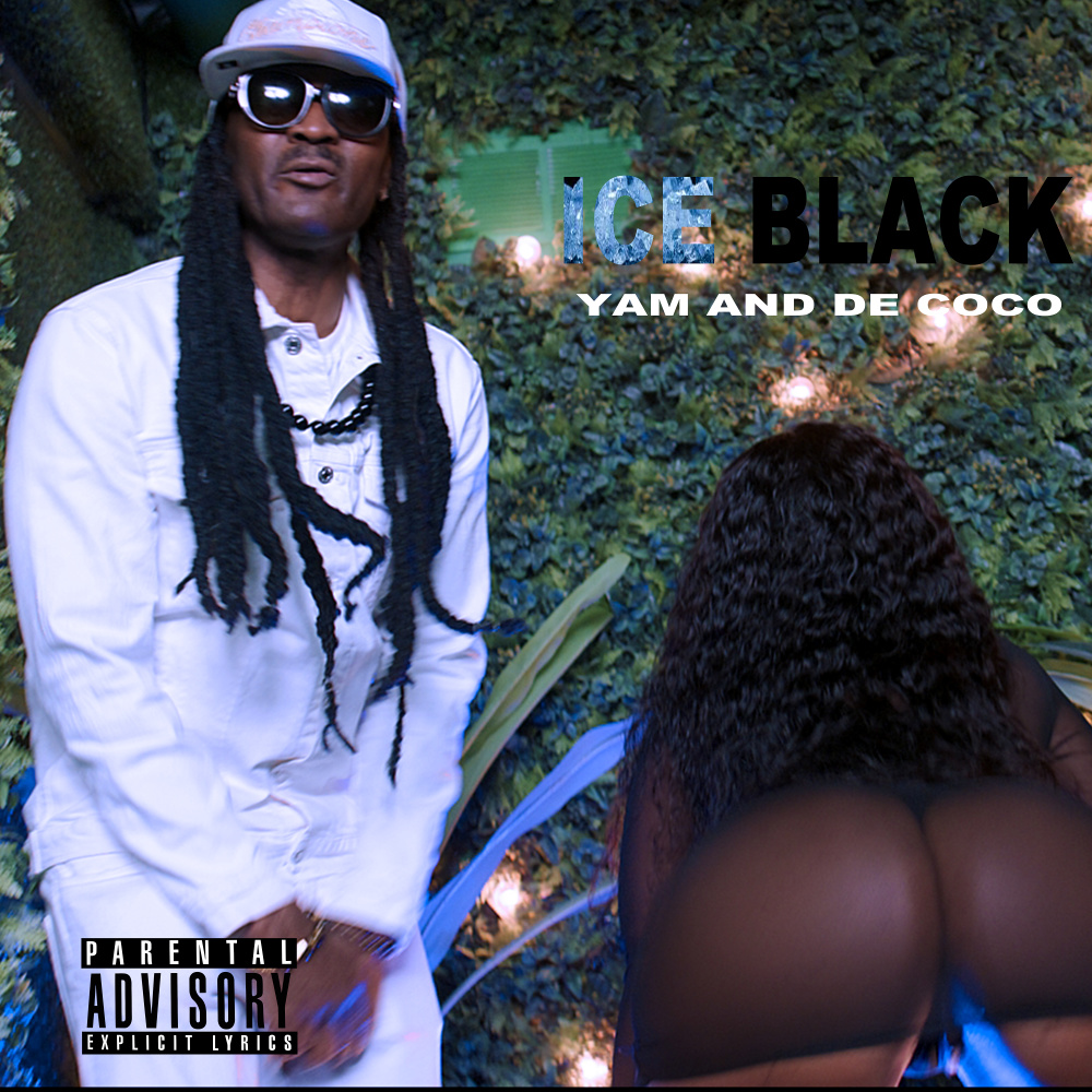 Yam and De Coco (Explicit)