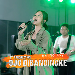 Album Ojo Dibandingke oleh Eneas Titi