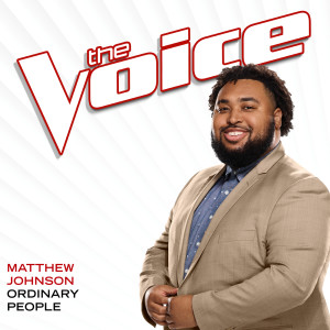 ดาวน์โหลดและฟังเพลง Ordinary People (The Voice Performance) พร้อมเนื้อเพลงจาก Matthew Johnson