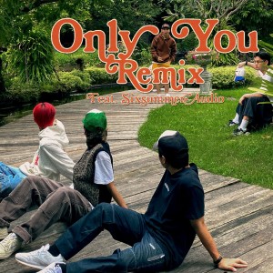 ดาวน์โหลดและฟังเพลง Only you (Version Remix) พร้อมเนื้อเพลงจาก Jv.Jarvis