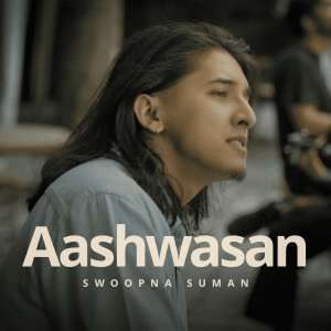 Album Aashwasan from Swoopna Suman
