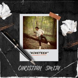 Dengarkan lagu Nineteen nyanyian Christian Smith dengan lirik