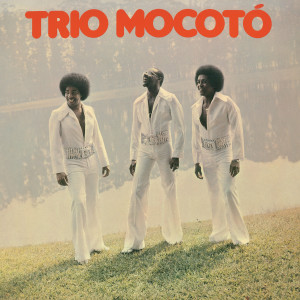 ดาวน์โหลดและฟังเพลง Dilê พร้อมเนื้อเพลงจาก Trio Mocotó