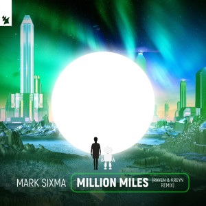 收聽Mark Sixma的Million Miles歌詞歌曲