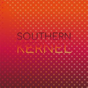 Album Southern Kernel oleh Various