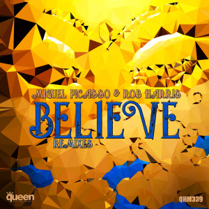 收聽Miguel Picasso的Believe (Fran Ramirez Turning on Remix)歌詞歌曲
