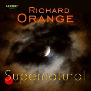 ดาวน์โหลดและฟังเพลง Supernatural พร้อมเนื้อเพลงจาก Richard Orange