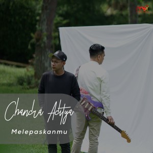 Album Melepaskanmu oleh Chandra Aditya