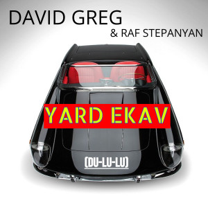Listen to Yard Ekav (Du-Lu-Lu) song with lyrics from David Greg