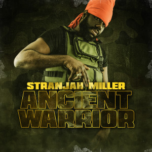 Stranjah Miller的專輯Ancient Warrior