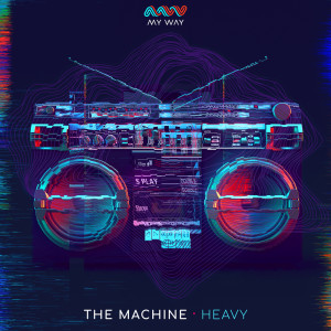 Album Heavy from The Machine