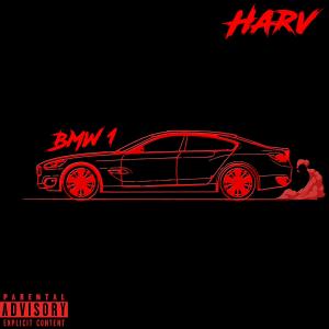 收听Harv的BMW 1 (Explicit)歌词歌曲