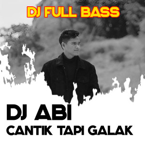 อัลบัม Cantik Tapi Galak ศิลปิน DJ Abi