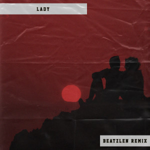 Album LADY (Remix) oleh Beatzlen