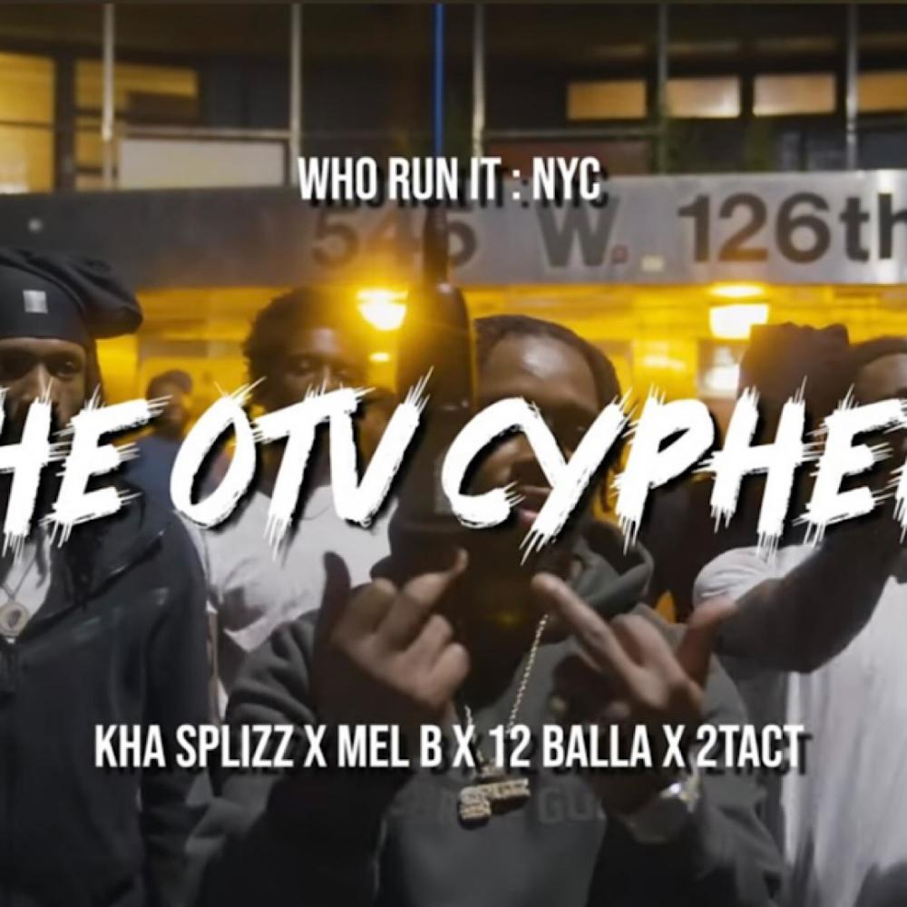 OTV CYPHER (feat. Mel B , 12 Balla , 2Tact) (Explicit)