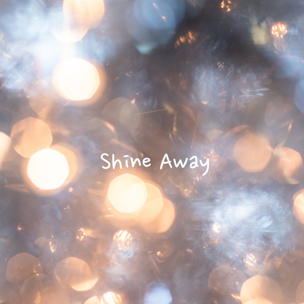 Shine Away