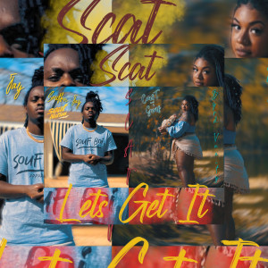 Dengarkan Scat (Let's Get It) (Explicit) lagu dari Soufboi Jay dengan lirik