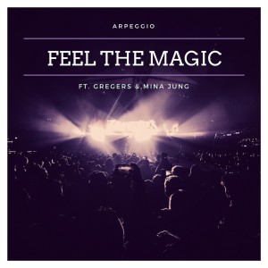 Feel the Magic dari Gregers