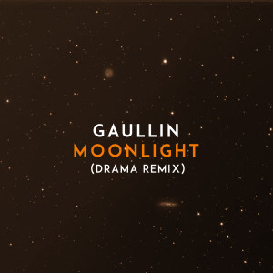 ดาวน์โหลดและฟังเพลง Moonlight (DRAMÄ Remix) (DRAMA Remix) พร้อมเนื้อเพลงจาก Gaullin