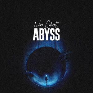 อัลบัม Abyss (Explicit) ศิลปิน Nino Cahootz
