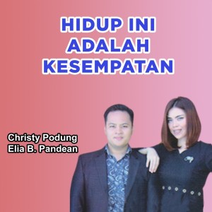 Album Hidup Ini Adalah Kesempatan from Elia Pandean