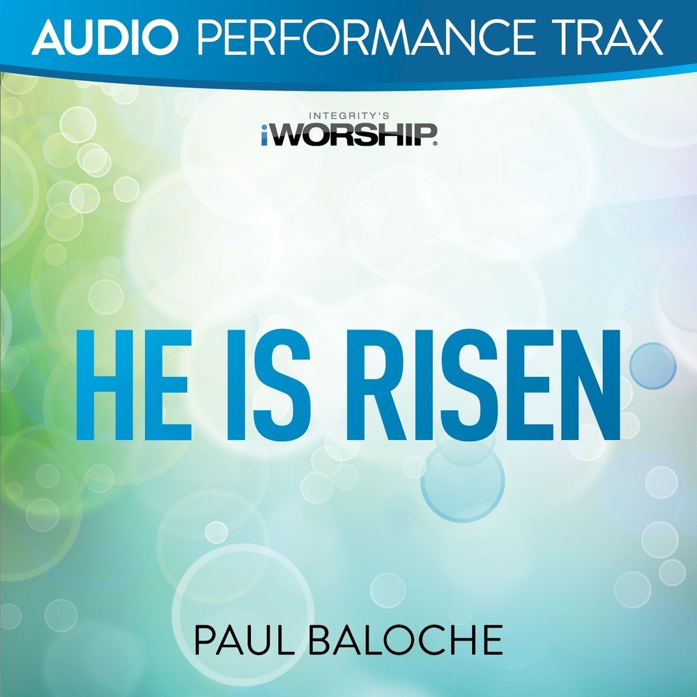 He Is Risen (High Key without Background Vocals)