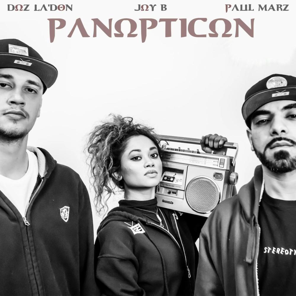 Panopticon (feat. Doz LaDon & Joy B) (Explicit)