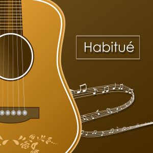 Listen to Habitué (Acoustic Guitar Version) song with lyrics from Pop de France