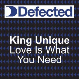 King Unique的專輯Love Is What You Need