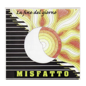 Album La fine del giorno from Misfatto